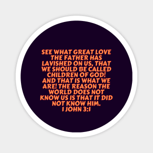 Bible Verse 1 John 3:1 Magnet